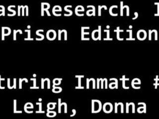 Zasebno ječa zasačeni uporabo inmates za zdravstveno testiranje & experiments - skrite video&excl; glejte kot inmate je rabljeni & ponižan s skupina od zdravniki - donna leigh - orgazem raziskave inc ječa edition del i od 19